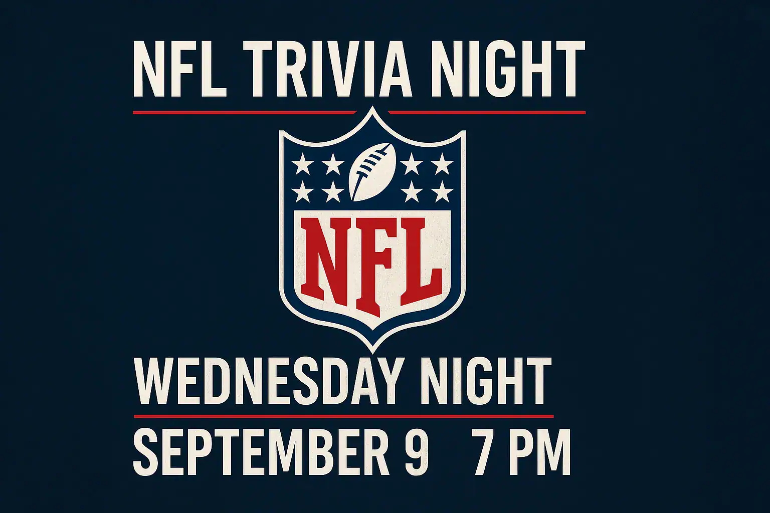 NFL Trivia Night, September 9th, Wednesday Night at 7PM